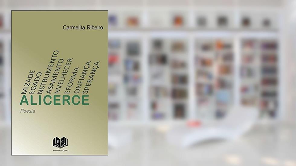 Alicerce, do autor Carmelita Ribeiro