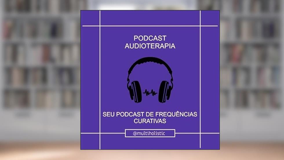Frequências Curativas, do autor Multi Holistic