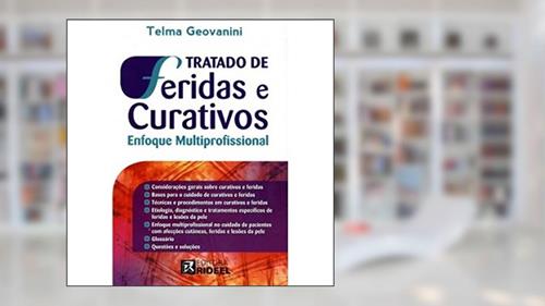 Capa de Tratado de Feridas e Curativos, do autor Telma Geovanini