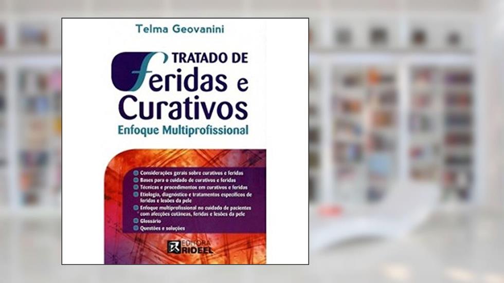 Tratado de Feridas e Curativos, do autor Telma Geovanini