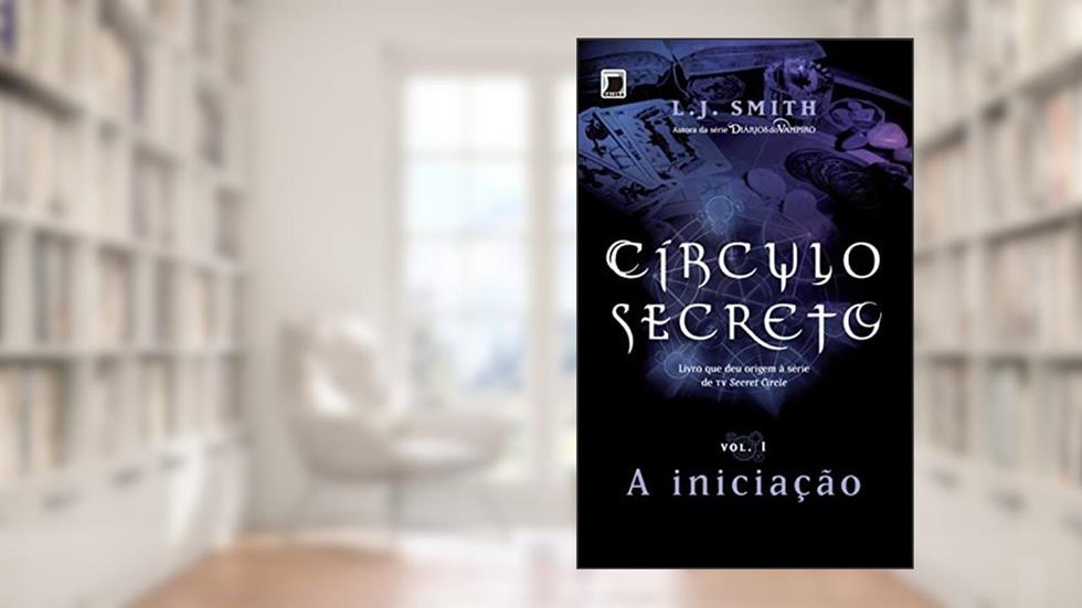 A iniciação - Círculo secreto - vol. 1, do autor Lisa Jane Smith
