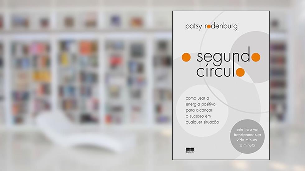 O segundo círculo, do autor Patsy Rodenburg