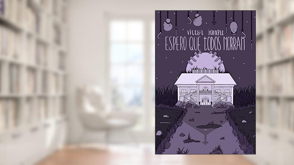 Espero que Todos Morram, do autor Victor Jandre