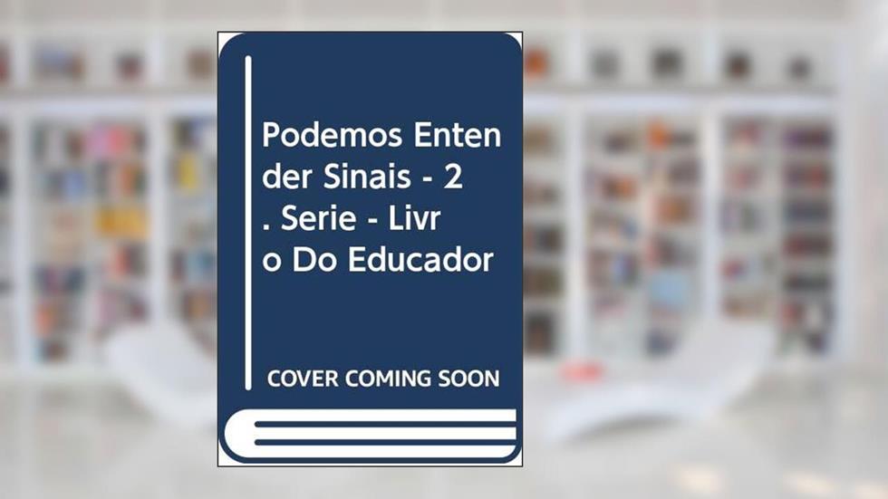 Podemos entender sinais - 3º ano (livro do professor) - Inclui CD: Edição revista e ampliada, do autor Maria Inês Carniato