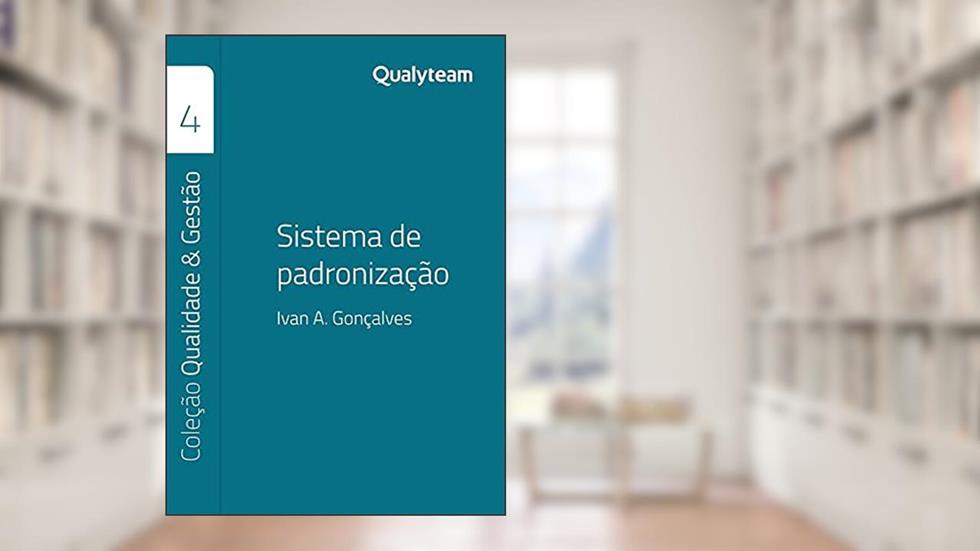 Sistema de padronização, do autor Ivan Augusto Gonçalves