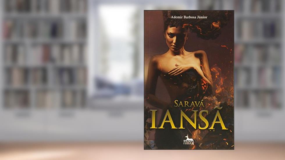Saravá Iansã, do autor Ademir Barbosa Júnior
