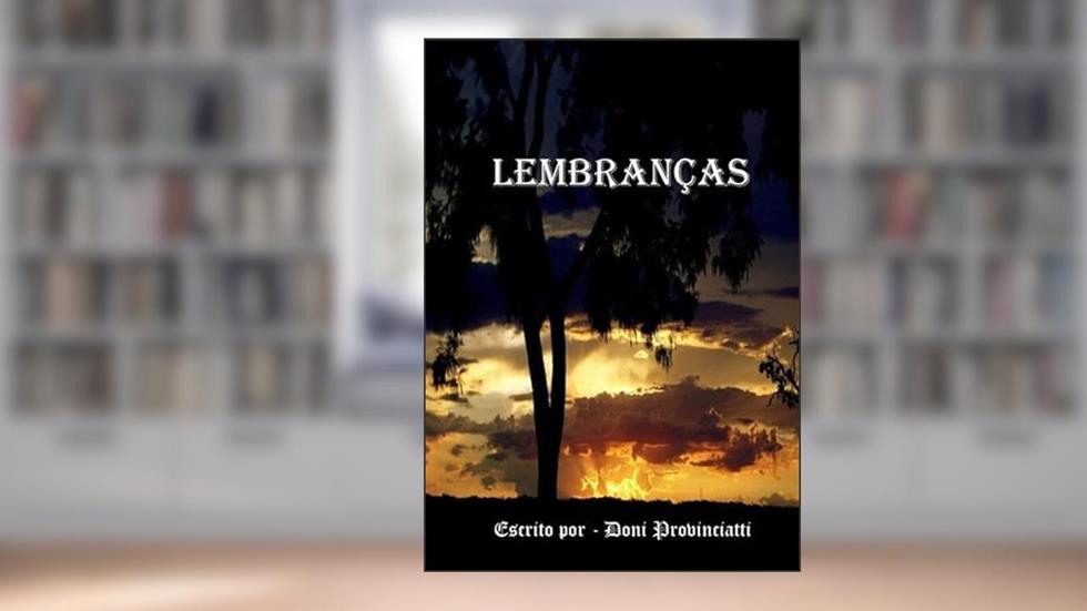 Lembrancas, do autor José Donizetti Provinciatti