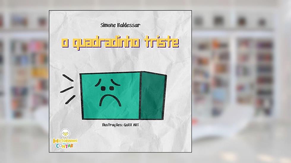 O Quadradinho triste, do autor Simone Baldessar