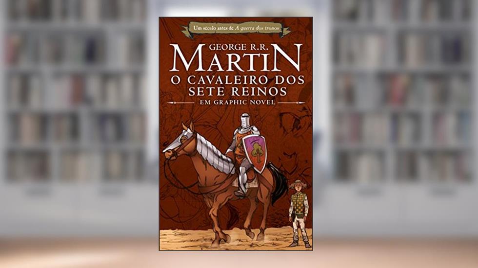 Box O cavaleiro dos Sete Reinos em graphic novel, do autor George R.R. Martin; Ben Avery; Mike S. Miller