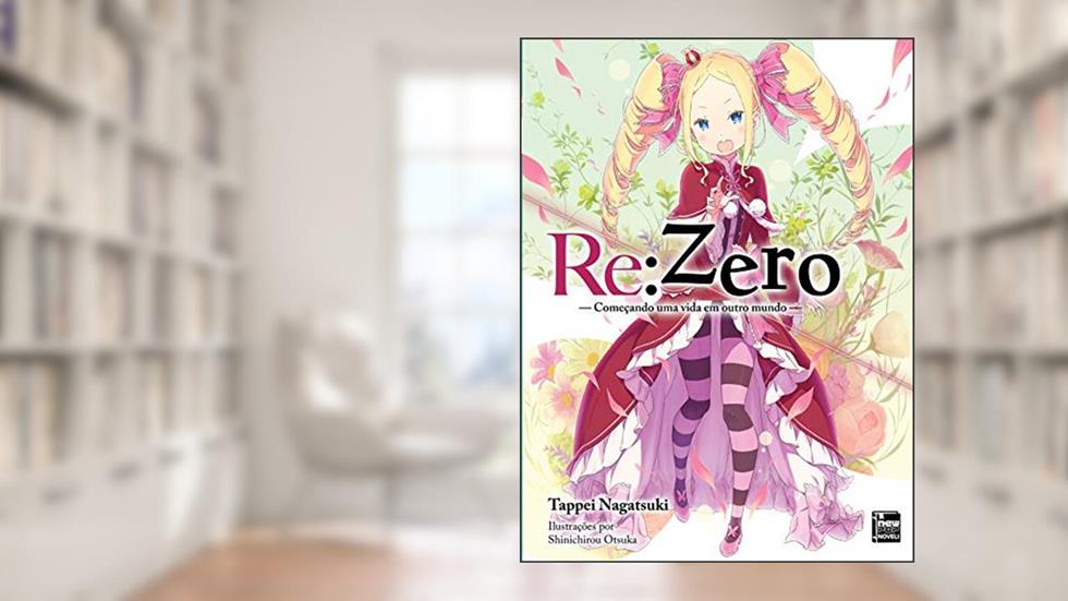 Re:Zero - Começando uma Vida em Outro Mundo - Livro 15, do autor Tappei Nagatsuki