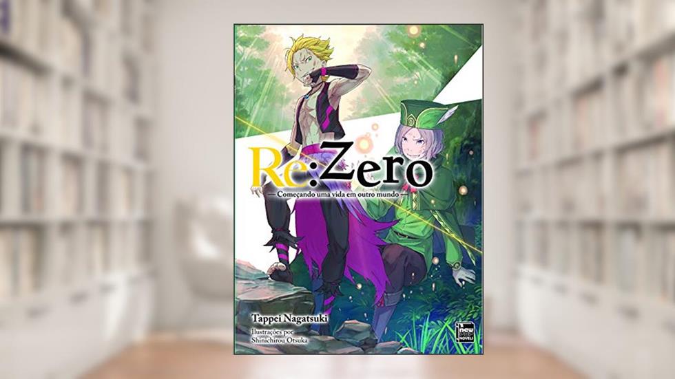 Re:Zero - Começando uma Vida em Outro Mundo - Livro 13, do autor Tappei Nagatsuki