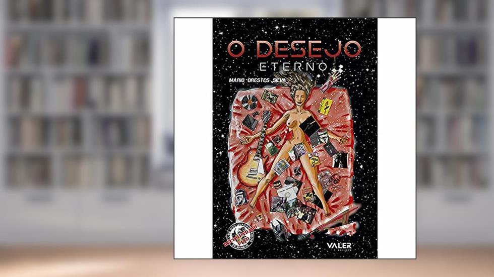O desejo eterno, do autor Mário Orestes Silva