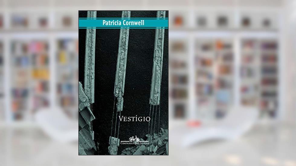 Vestígio, do autor Patricia Cornwell