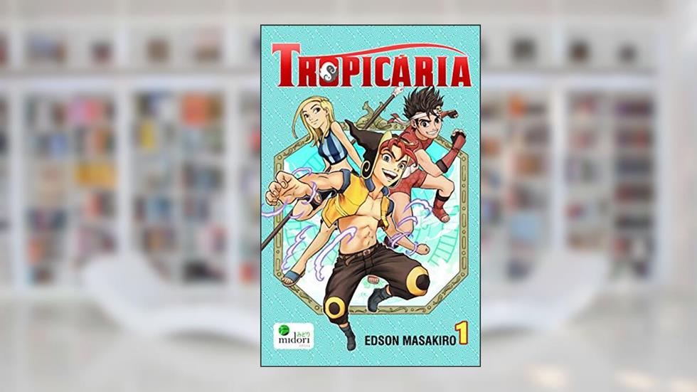Tropicária, do autor Edson Masakiro