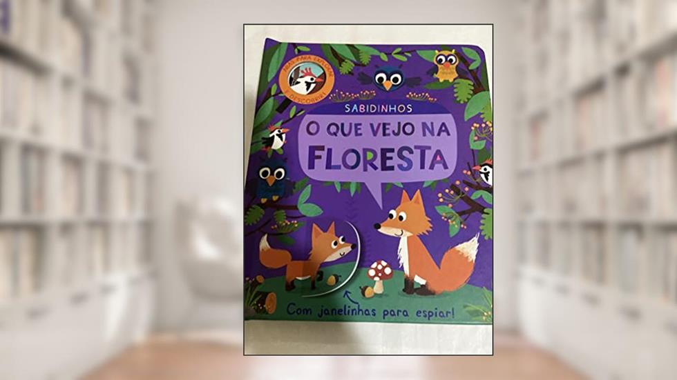 Sabidinhos : O que vejo na floresta, do autor Little Tiger Press