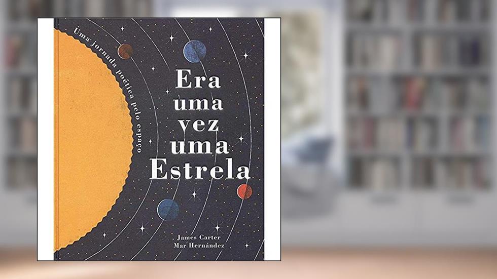 Era uma vez uma estrela, do autor Little Tiger Press; Mar Hernández; James Carter; Márcia Duarte Companhone