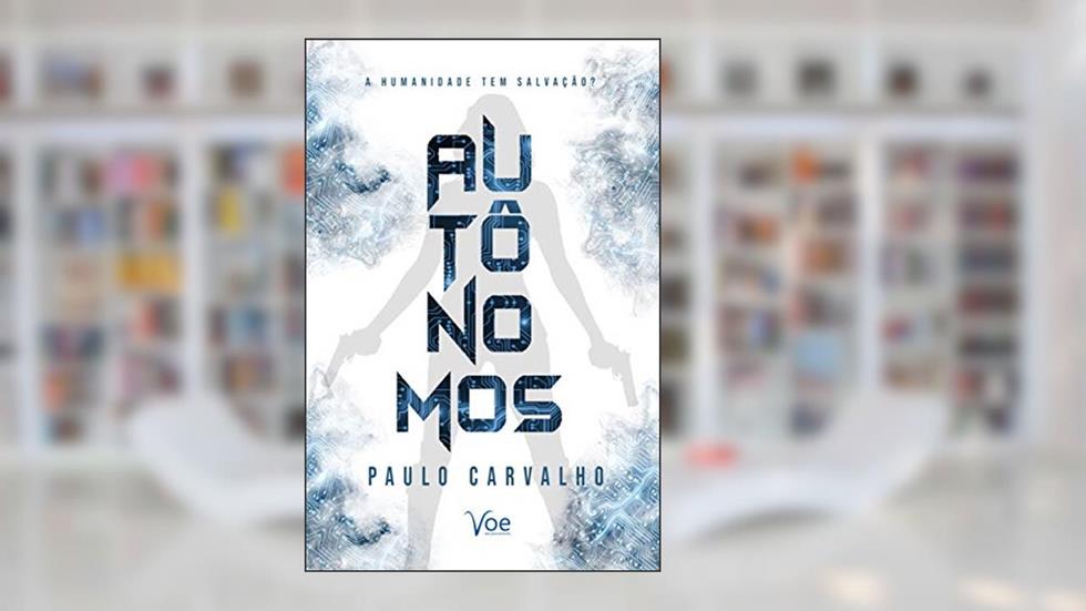 Autônomos (Sociedade Galáctica), do autor Paulo Carvalho