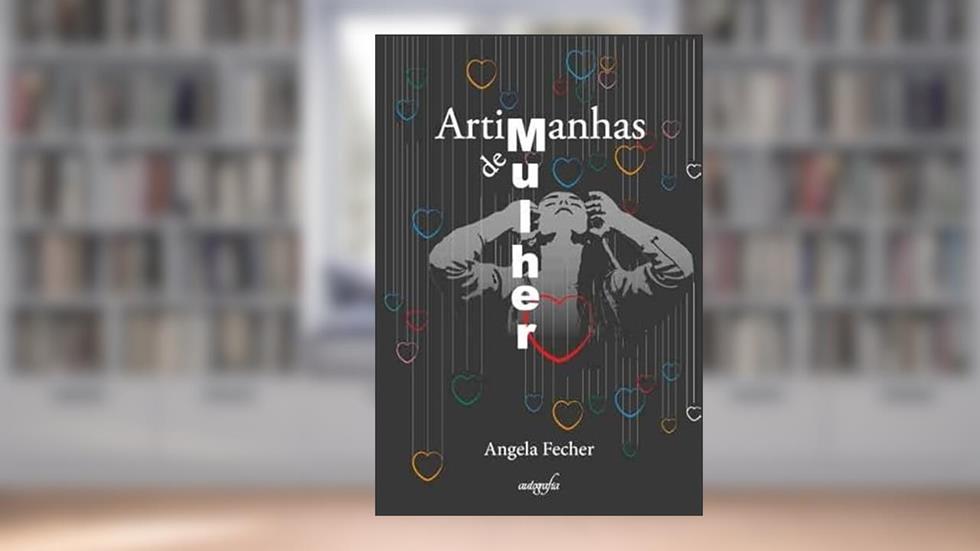 Artimanhas de Mulher, do autor Angela Fecher