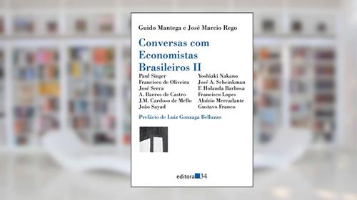 Capa de Conversas com economistas brasileiros, do autor Guido Mantega; José Marcio Rego