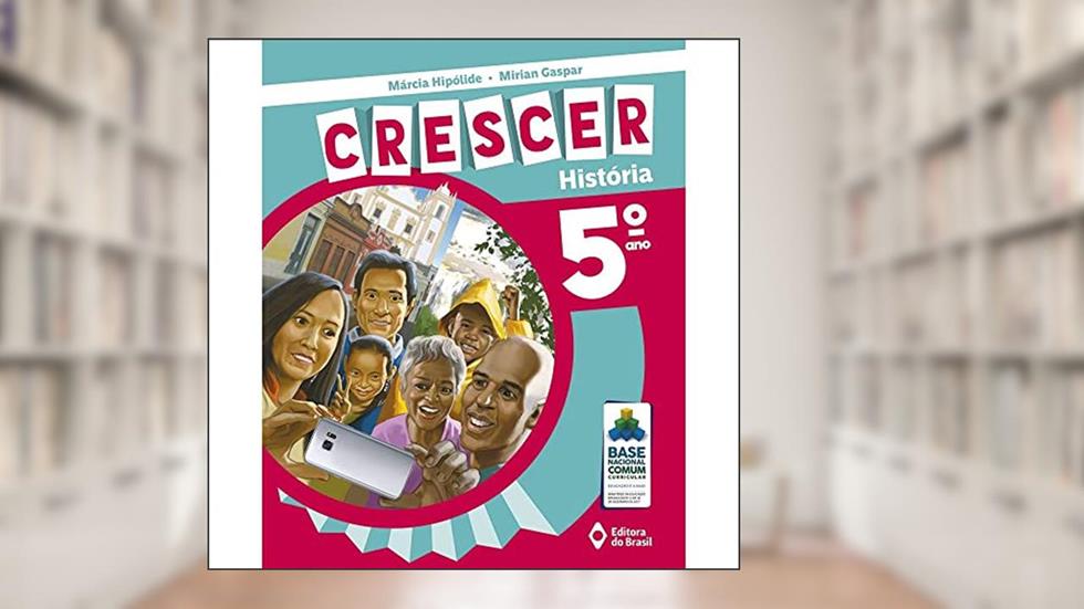 Crescer História - 5º Ano - Ensino fundamental I, do autor Márcia Hipólide; Mirian Gaspar
