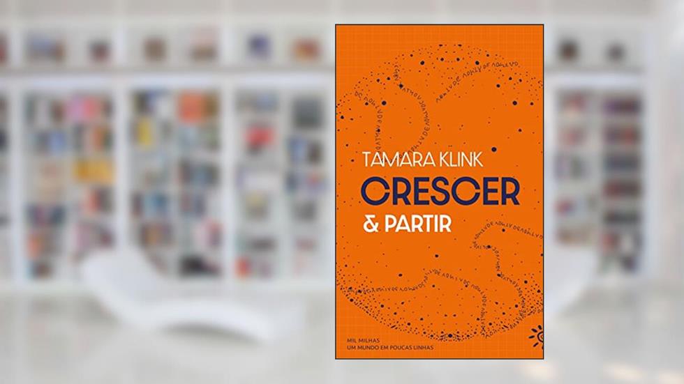 Crescer e Partir, do autor Tamara Klink