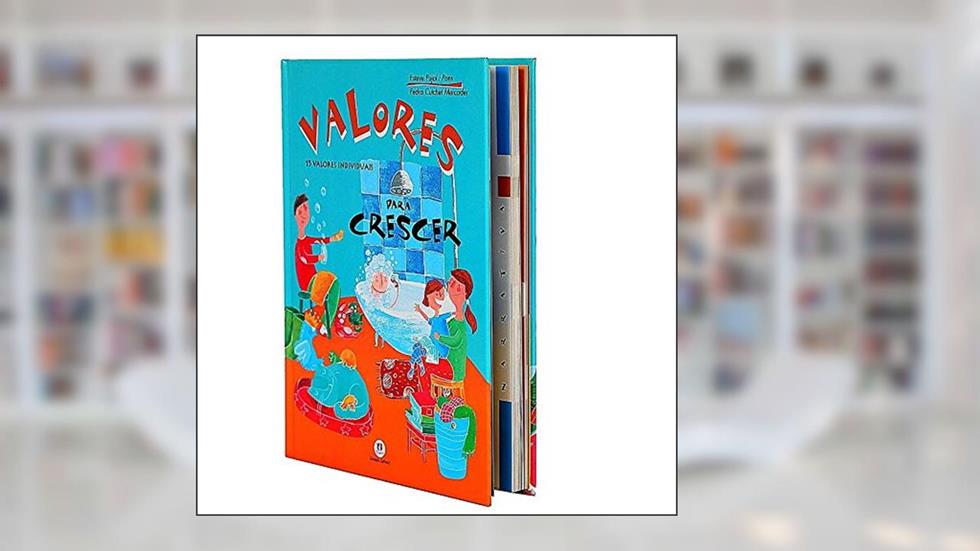 Valores para crescer: 15 Valores Individuais, do autor Esteve Pujol i Pons