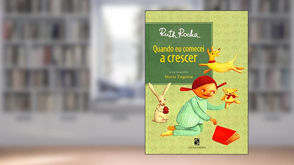Quando eu comecei a crescer, do autor Ruth Rocha