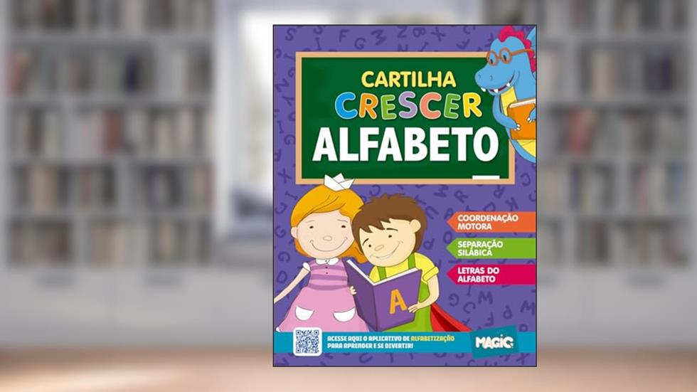 Cartilha Crescer - Alfabeto, do autor Donaldo Buchweitz