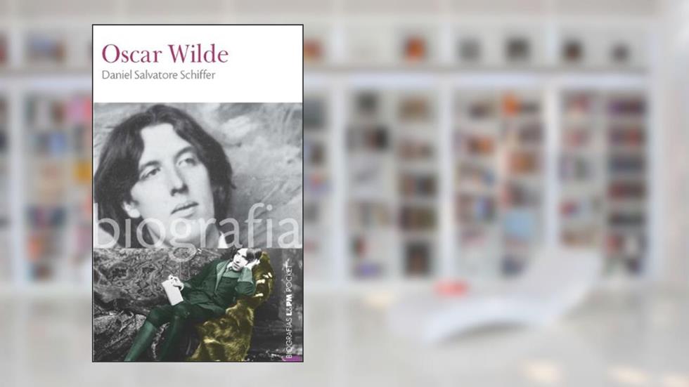 Oscar Wilde, do autor Daniel Salvatore Schiffer