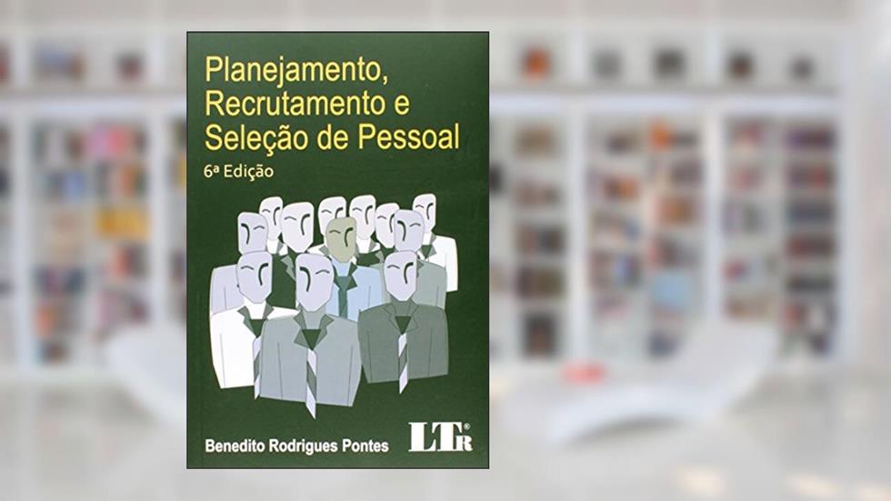 Planejamento, Recrutamento E Seleção De Pessoal, do autor Benedito Rodrigues Pontes