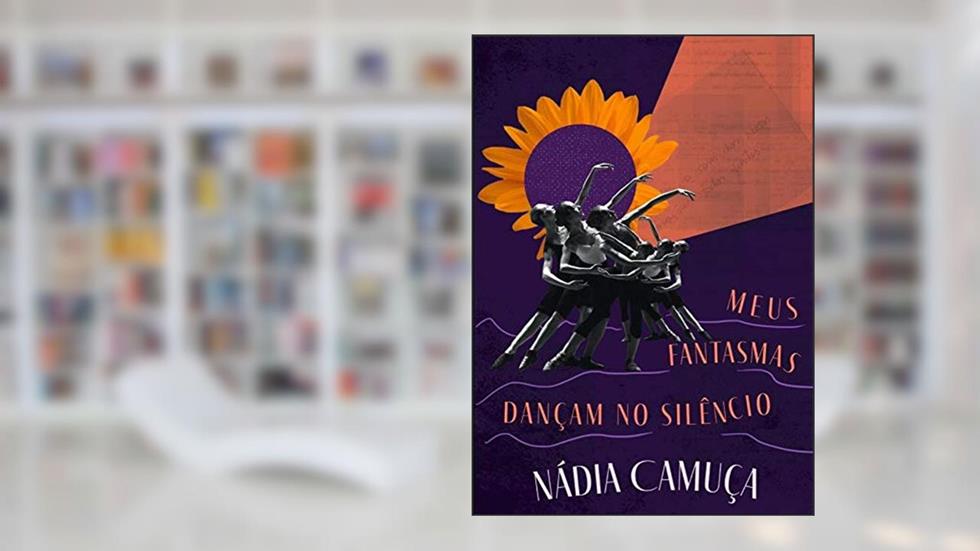 Meus fantasmas dançam no silêncio, do autor Nadia Camuça