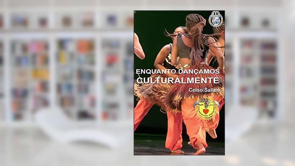 ENQUANTO DANÇAMOS CULTURALMENTE - Celso Salles: Coleção África, do autor Celso Salles