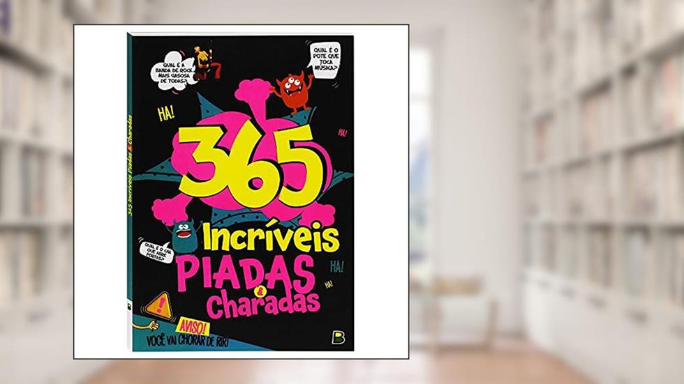 365 Incríveis Piadas e Charadas, do autor Book Factory Editorial