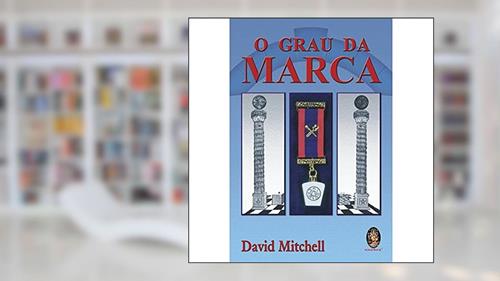 Capa de Grau da marca, O, do autor David Mitchell