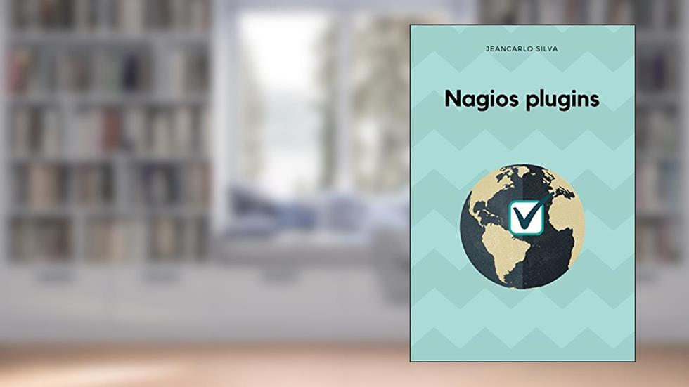 Nagios plugins, do autor Jeancarlo Silva