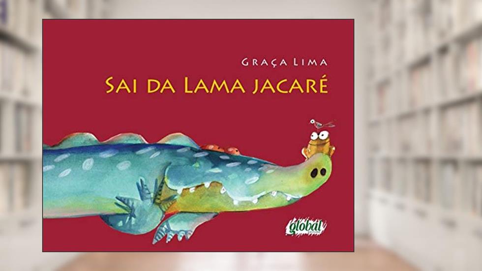 Sai da lama jacaré, do autor Graça Lima