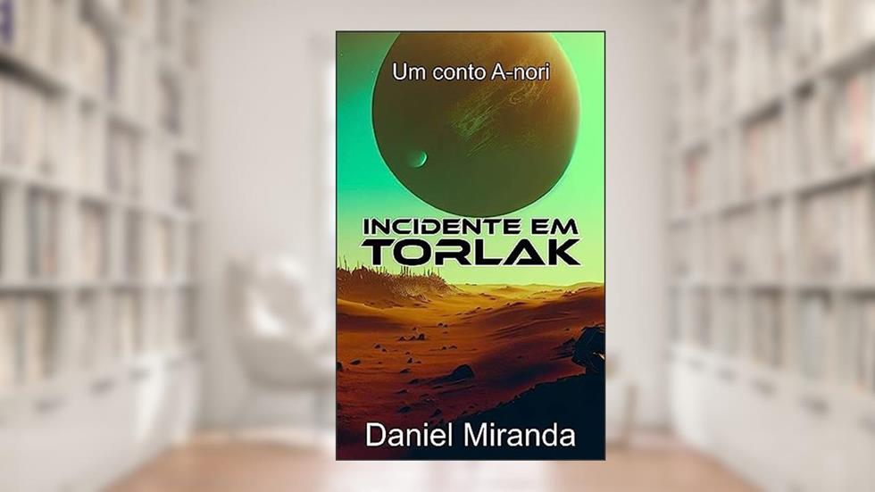 Incidente em Torlak, do autor Daniel Miranda