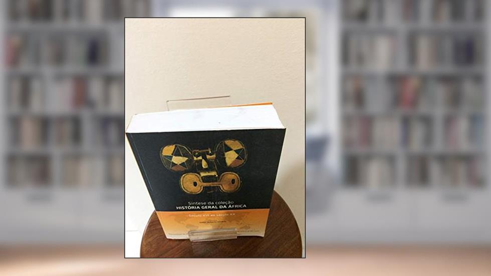 Sintese da coleção História Geral da África, do autor Valter Roberto Silvério