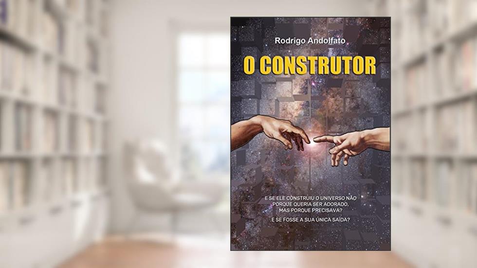 O Construtor, do autor Rodrigo Andolfato