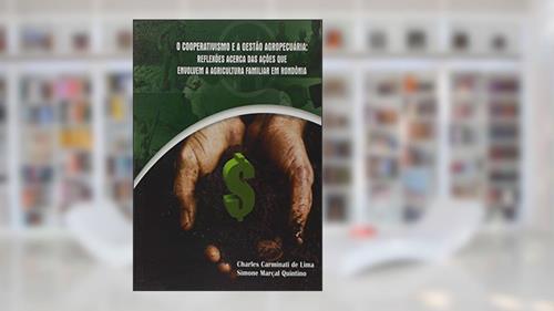 Capa de O Cooperativismo e a Gestão Agropecuária, do autor Charles Carminati de Lima Simone
