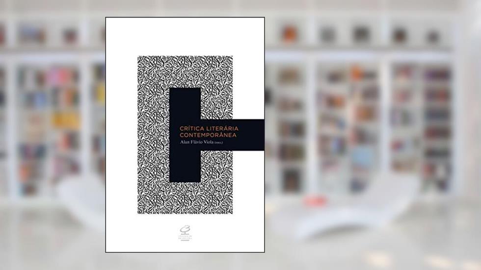 Crítica literária contemporânea, do autor Alan Viola