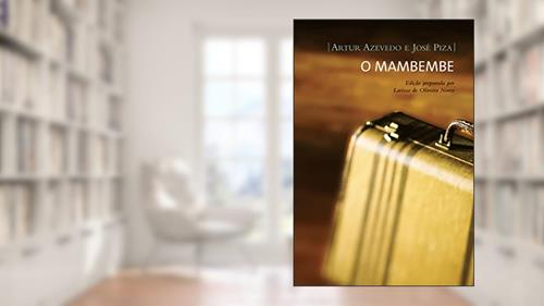 Capa de O mambembe, do autor Artur Azevedo; José Piza