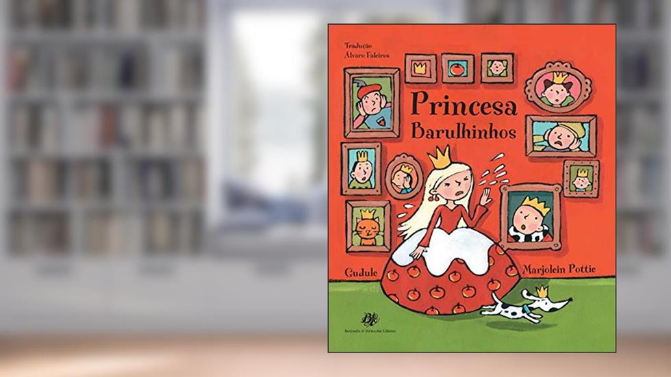 Princesa Barulhinhos, do autor Gudule