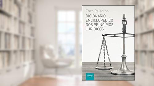 Capa de DICIONÁRIO ENCICLOPÉDICO DOS PRINCÍPIOS JURÍDICOS, do autor Enzo Paladino