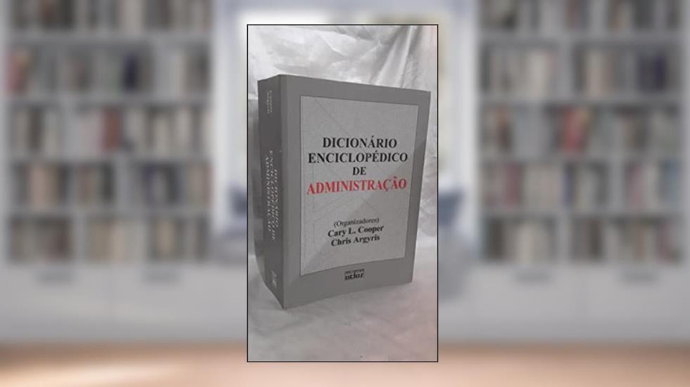 Dicionário Enciclopédico de Administração, do autor Carry Cooper