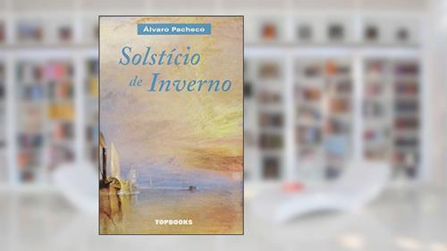 Capa de Solstício de Inverno, do autor Álvaro Pacheco