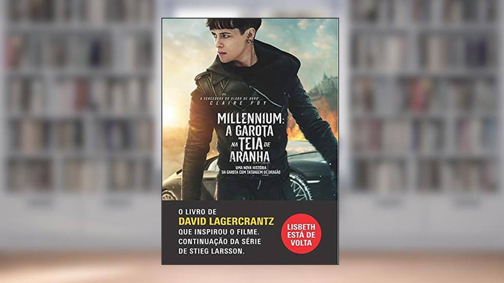 A garota na teia de aranha (Millennium Livro 4), do autor David Lagercrantz