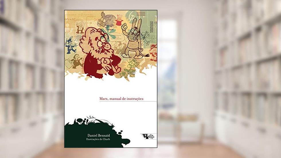 Marx, Manual de Instruções, do autor Daniel Bensaïd