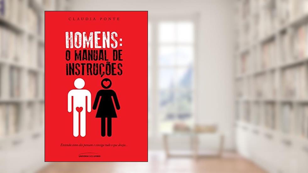 Homens - O manual de instrucões - Pocket, do autor Claudia Ponte