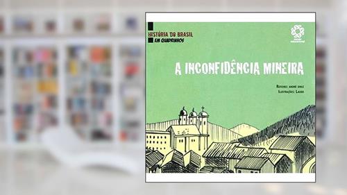 Capa de Inconfidencia Mineira, a - 1, do autor Diniz
